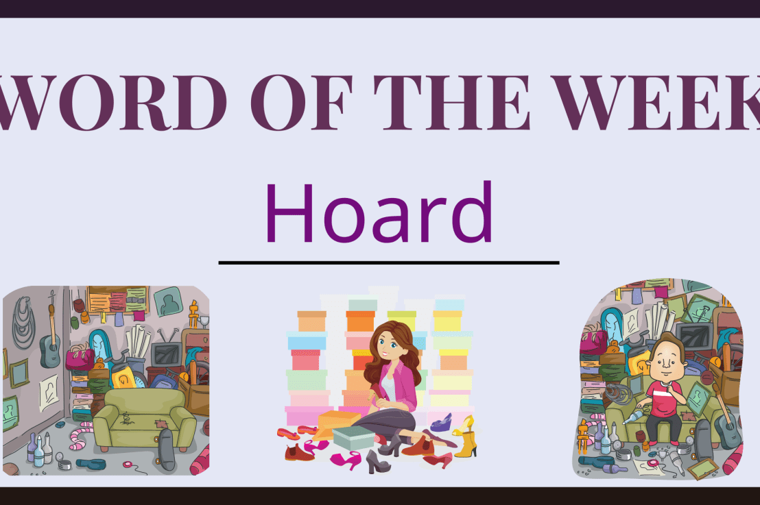 Word of the Week: “Hoard”